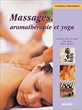 Massages, aromathérapie et yoga
