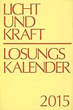 Image de Licht und Kraft/Losungskalender 2015 Reiseausgabe: Andachten über Losung und Lehrtext