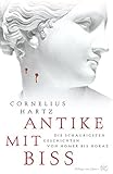 Cover zum Buch Antike mit Biss- Die schaurigsten Ges...
