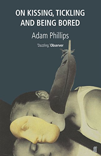 Book's Cover of On Kissing, Tickling and Being Bored (English Edition)