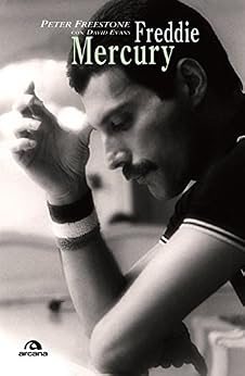 Peter Freestone - Freddie Mercury. Una biografia intima (2009)