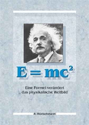 Download E=mc2. Eine Formel verändert das physikalische Weltbild.