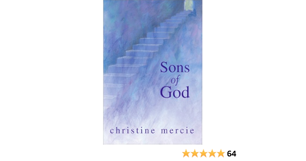 Sons Of God Mercie Christine Amazon In Books