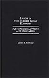 Image de Labor in the Puerto Rican Economy: Postwar Development and Stagnation