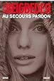 Au secours pardon