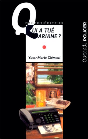 couverture de : Qui a tué Ariane ?