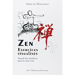 Zen, exercices visualisés : Travail des méridiens pour le bien-être