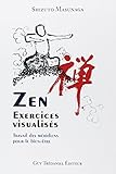 Zen, exercices visualisés : Travail des méridiens pour le bien-être