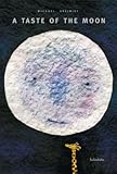  A taste of the moon (books for dreaming)