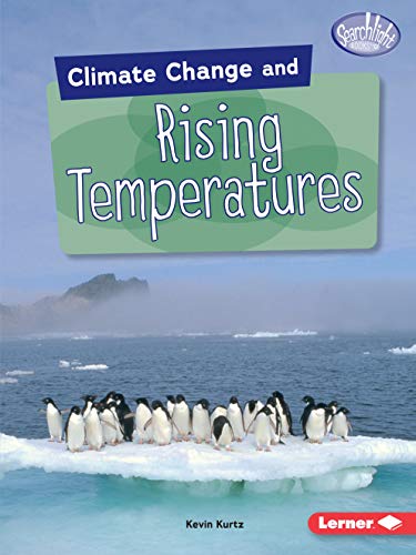 Preisvergleich Produktbild Climate Change and Rising Temperatures (Searchlight Books: Climate Change)
