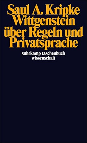 Download Wittgenstein über Regeln und Privatsprache: Eine elementare Darstellung (suhrkamp taschenbuch wissenschaft) Download Wittgenstein über Regeln und Privatsprache: Eine elementare Darstellung (suhrkamp taschenbuch wissenschaft)