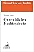 Gewerblicher Rechtsschutz by 