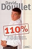 110 % : 18 clés pour devenir un champion de la vie