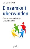Cover zum Buch Einsamkeit überwinden: Sich geborgen,...