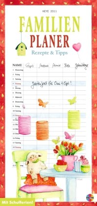 Familienplaner mit Rezepten und Tipps 2011: Mit Schulferien. 5 Spalten