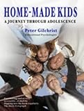 Image de Home-made Kids: A Journey Through Adolescence