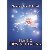 Pranic Crystal Healing in English : Master Choa Kok Sui: Amazon.in