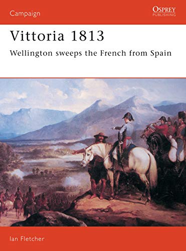 Vittoria 1813: Wellington Sweeps the French from Spain (Campaign) (English Edition)