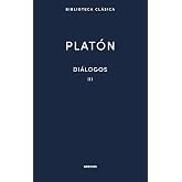 Di&aacute;logos III Plat&oacute;n: Fed&oacute;n, Banquete y Fedro: 021 (Biblioteca Cl&aacute;sica Gredos)