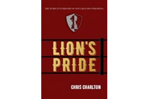 Lion's Pride: The Turbulent History of New Japan Pro Wrestling