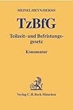 Image de Teilzeit- und Befristungsgesetz (TzBfG), Kommentar