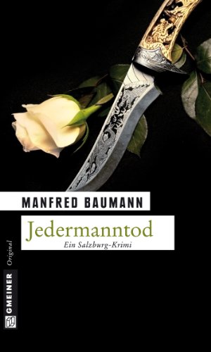 Jedermanntod: Kriminalroman (Kommissar Martin Merana 1)