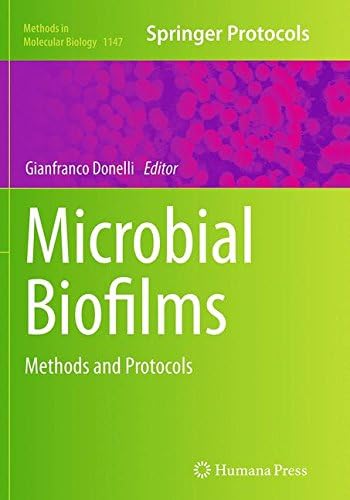 Microbial Biofilms: Methods and Protocols: 1147 (Methods in Molecular Biology)