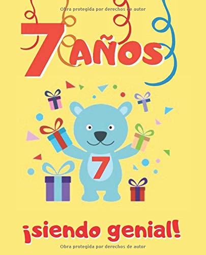 7 AÑOS SIENDO GENIAL: LINDO CUADERNO INFANTIL DE DIBUJOS PARA COLOREAR DE FIESTAS DE CUMPLEAÑOS Y DE ANIMALES