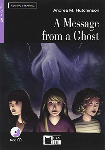 A Message from a Ghost Con CD Audio: A Message from a Ghost + audio CD (Reading and training)