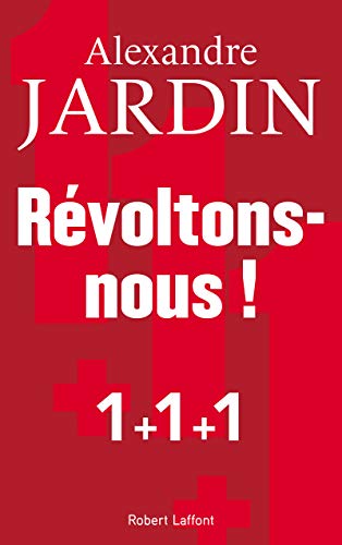 Révoltons-nous ! Révoltons-nous !