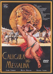 Preisvergleich Produktbild Caligula and Messalina (Caligula's Perversions) uncut edition