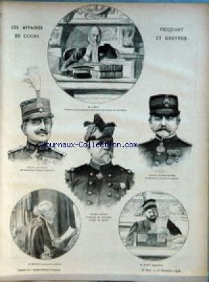ANNALES POLITIQUES ET LITTERAIRES (LES) du 18/12/1898 - LES AFFAIRES EN COURS - PICQUART ET DREYFUS - M. LOEW PRESIDENT DE LA CHAMBRE CRIMINELLE DE LA COUR DE CASSATION - COLONEL CHAMUIN (DU DEUXIEME CONSEIL DE GUERRE) - COLONEL HEIMBERGER (DU DEUXIEME CONSEIL DE GUERRE) - GENERAL DOSSE PRESIDENT DU DEUXIEME CONSEIL DE GUERRE - M. MANAU, PROCUREUR GENERAL - M. BARD, RAPPORTEUR.