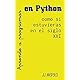 Aprende a programar en Python como si estuvieras en el siglo XXI