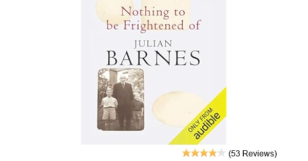 Nothing To Be Frightened Of Audio Download Amazon Co Uk Julian