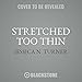 Produktbild Stretched Too Thin: How Working Moms Can Lose the Guilt, Work Smarter, and Thrive