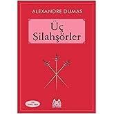 &Uuml;&ccedil; Silahş&ouml;rler: 100 Temel Eser