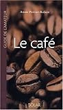 Guide de l'amateur de café