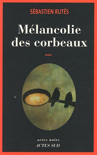 <a href="/node/12479">Mélancolie des corbeaux</a>