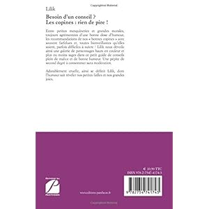 Besoin d'un conseil ? Les copines : rien de pire !