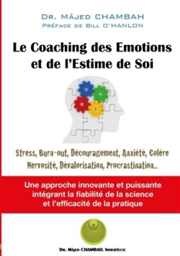 Le Coaching des Emotions et de l'Estime de Soi gratuit Le Coaching des Emotions et de l'Estime de Soi gratuit