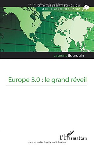 Europe 3.0 : le grand réveil francais