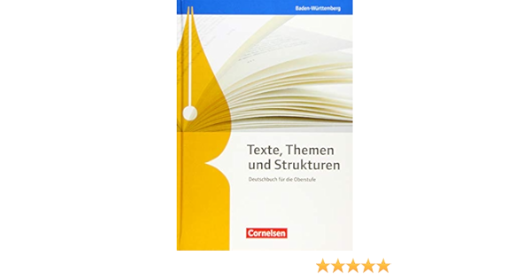 Texte Themen Und Strukturen Deutschbuch Fur Die Oberstufe Baden Wurttemberg Neuer Bildungsplan Schulerbuch Amazon De Mohr Deborah Wagener Andrea Anastassoff Elke Behrens Sabine Bernhardt Oliver Brenner Gerd Bocker Lisa Texte Themen Und Strukturen Deutschbuch Fur Die Oberstufe Baden Wurttemberg Neuer Bildungsplan Schulerbuch Amazon De Mohr Deborah Wagener Andrea Anastassoff Elke Behrens Sabine Bernhardt Oliver Brenner Gerd Bocker Lisa