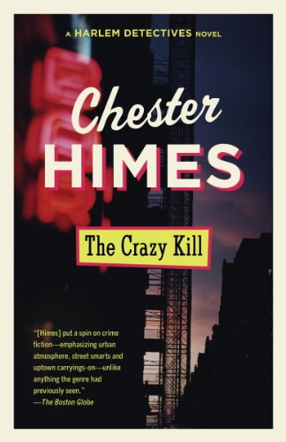 The Crazy Kill (Harlem Detectives Series Book 3) (English Edition) livre