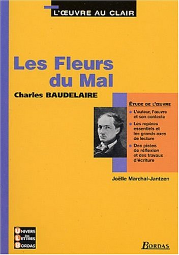 Download Les fleurs du mal - Etude de l'oeuvre Download Les fleurs du mal - Etude de l'oeuvre