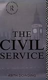 Image de The Civil Service (Theory and Practice in British Politics)