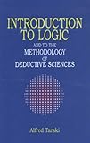 Image de Introduction to Logic: and to the Methodology of Deductive Sciences