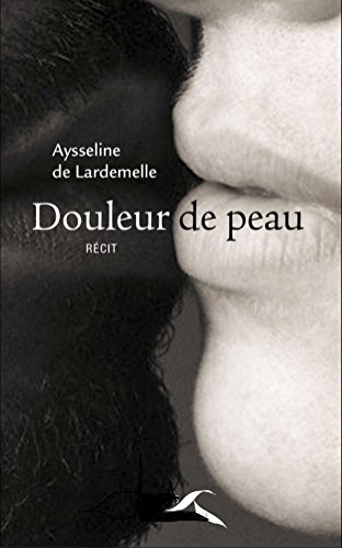 Download Douleur de Peau Download Douleur de Peau