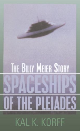 Spaceships of the Pleiades: The Billy Meier Story (English Edition)