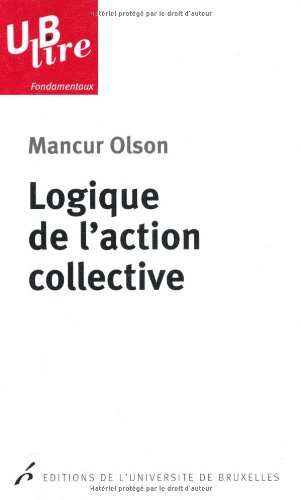 Télécharger Logique de l'action collective PDF Livre En Ligne Télécharger Logique de l'action collective PDF Livre En Ligne