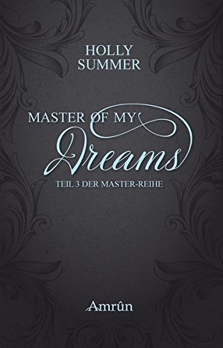 Download Master of my Dreams (Master-Reihe Band 3) Download Master of my Dreams (Master-Reihe Band 3)